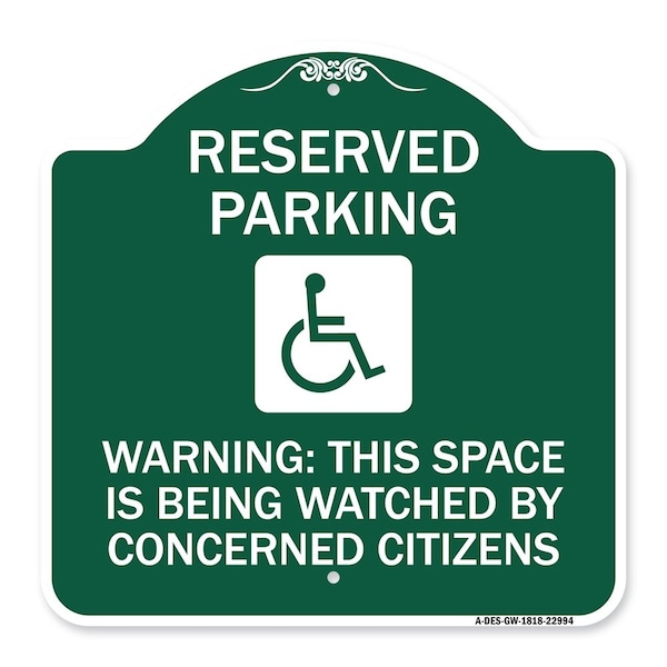 Signmission Reserved Parking Warning This Space Is Being Watched by Concerned Citizens, A-DES-GW-1818-22994 A-DES-GW-1818-22994 - main